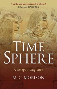 Time Sphere: A Timepathway Book - Morison, M. C.