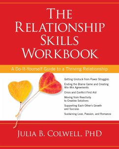 The Relationship Skills Workbook - Colwell, Julia