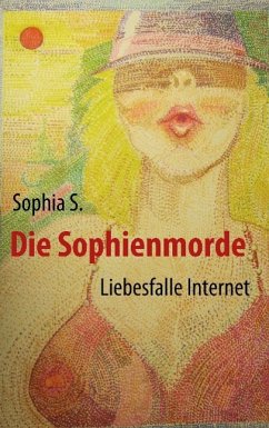 Die Sophienmorde - S., Sophia