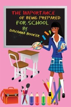 The Importance of Being Ready for School - Booker, Davanna