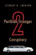 Parthian Stranger 2 Conspiracy - Bild 1