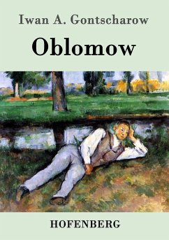 Oblomow - Iwan A. Gontscharow