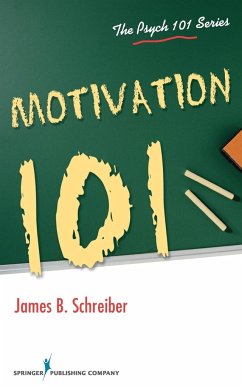 Motivation 101 - Schreiber, James B.
