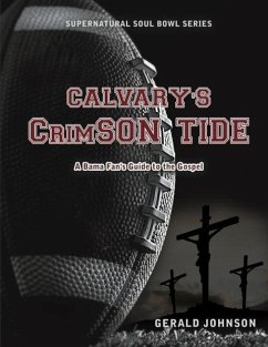 Calvary's Crimson Tide - Johnson, Gerald