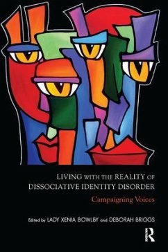 Living with the Reality of Dissociative Identity Disorder - Xenia Bowlby