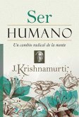 Ser humano:un cambio radical de la mente