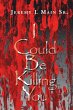 I Could Be Killing You - Bild 1