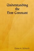 Understanding the New Covenant