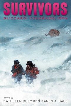 Blizzard: Colorado, 1886 - Duey, Kathleen; Bale, Karen A.