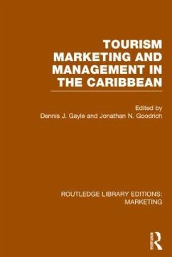 Tourism Marketing and Management in the Caribbean (RLE Marketing)