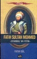 Fatih Sultan Mehmed - Gül, Fatih