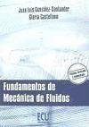 Fundamentos de mecánica de fluidos - González-Santander Martínez, Juan Luis; Castellano Estornell, Gloria