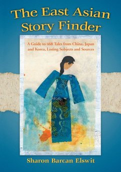 The East Asian Story Finder - Elswit, Sharon Barcan