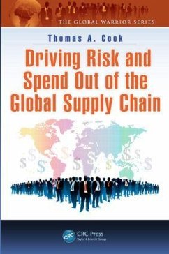 Driving Risk and Spend Out of the Global Supply Chain - Cook, Thomas A