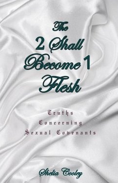 The 2 Shall Become 1 Flesh - Cooley, Shelia