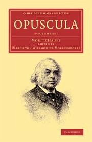 Opuscula 3 Volume Set - Haupt, Moritz