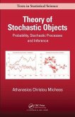 Theory of Stochastic Objects