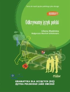 Hurra! Odkrywamy Jezyk Polski (Polish Edition of Discovering Polish: A Learner's Grammar)