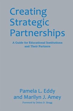 Creating Strategic Partnerships - Amey, Marilyn J; Eddy, Pamela L