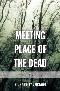 Meeting Place of the Dead - Palmisano, Richard