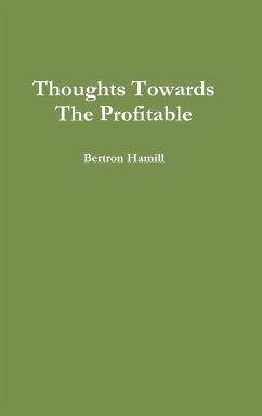 Thoughts Towards The Profitable - Hamill, Bertron