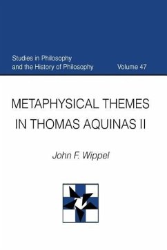 Metaphysical Themes in Thomas Aquinas II - Wippel, John F
