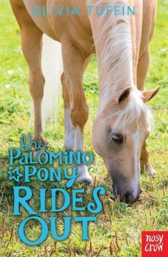 The Palomino Pony Rides Out - Tuffin, Olivia