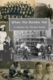 When the Bombs Fell