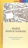 Madrid desde la Academia