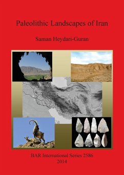 Paleolithic Landscapes of Iran - Heydari-Guran, Saman