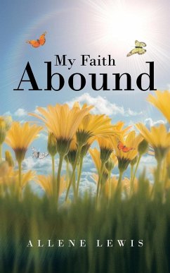 My Faith Abound - Lewis, Allene