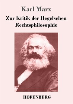 Zur Kritik der Hegelschen Rechtsphilosophie - Marx, Karl