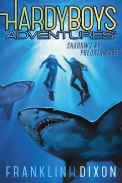 Shadows at Predator Reef: Volume 7 - Dixon, Franklin W.