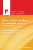 Balancing Head and Heart in Seventeenth Century Puritanism