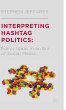 Interpreting Hashtag Politics - Bild 1