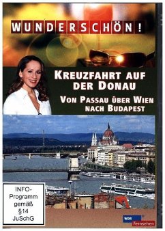 Kreuzfahrt auf der Donau - Von Passau über Wien nach Budapest, 1 DVD