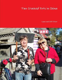 Two Cracked Pots in China - Oliver, Lynne and Cliff