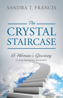The Crystal Staircase - Francis, Sandra T.