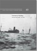 Commerce Raiding: Historical Case Studies, 1755-2009