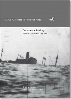 Commerce Raiding: Historical Case Studies, 1755-2009