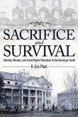 Sacrifice and Survival: Identity, Mission, and Jesuit Higher Education in the American South