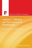 Anthony C. Thiselton and the Grammar of Hermeneutics
