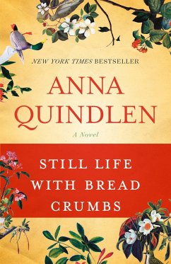 Still Life with Bread Crumbs - Quindlen, Anna