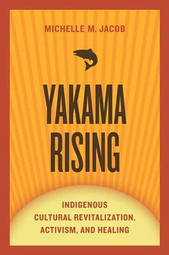 Yakama Rising - Jacob, Michelle M