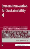 System Innovation for Sustainability 4 System Innovation for Sustainability 4