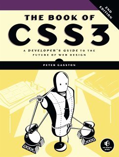 The Book of Css3, 2nd Edition: A Developer's Guide to the Future of Web Design - Gasston, Peter