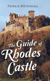 The Guide of Rhodes Castle