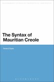 The Syntax of Mauritian Creole The Syntax of Mauritian Creole