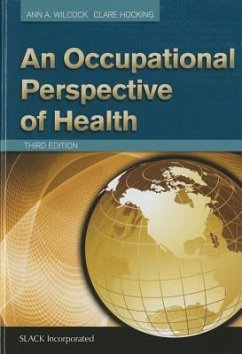 An Occupational Perspective of Health - Wilcock, Ann; Hocking, Clare