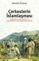 Cerkeslerin Islamlasmasi - Özsaray, Mustafa